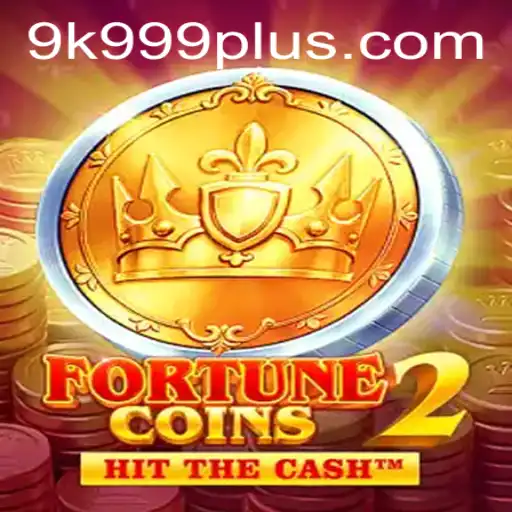 Unveiling the Mysteries of FortuneCoins2: A Comprehensive Guide to Mastering 9K999