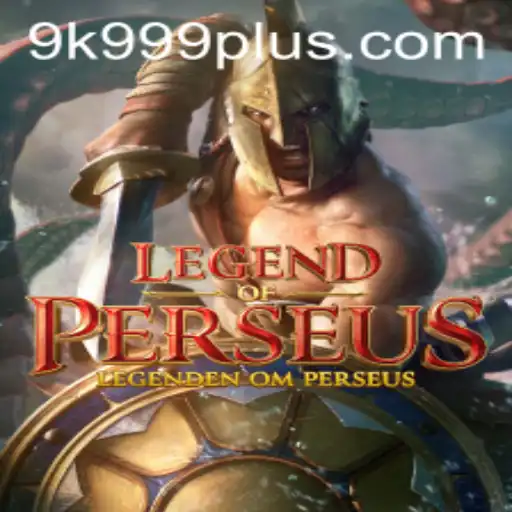 Discover the Adventure: LegendofPerseus and the Enigma of 9K999