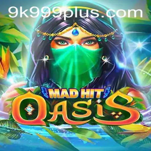 Explore the Thrilling World of MadHitOasis with the Intriguing 9K999